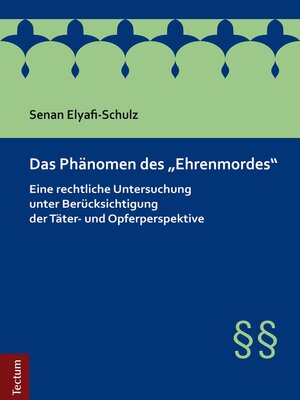 cover image of Das Phänomen des "Ehrenmordes"